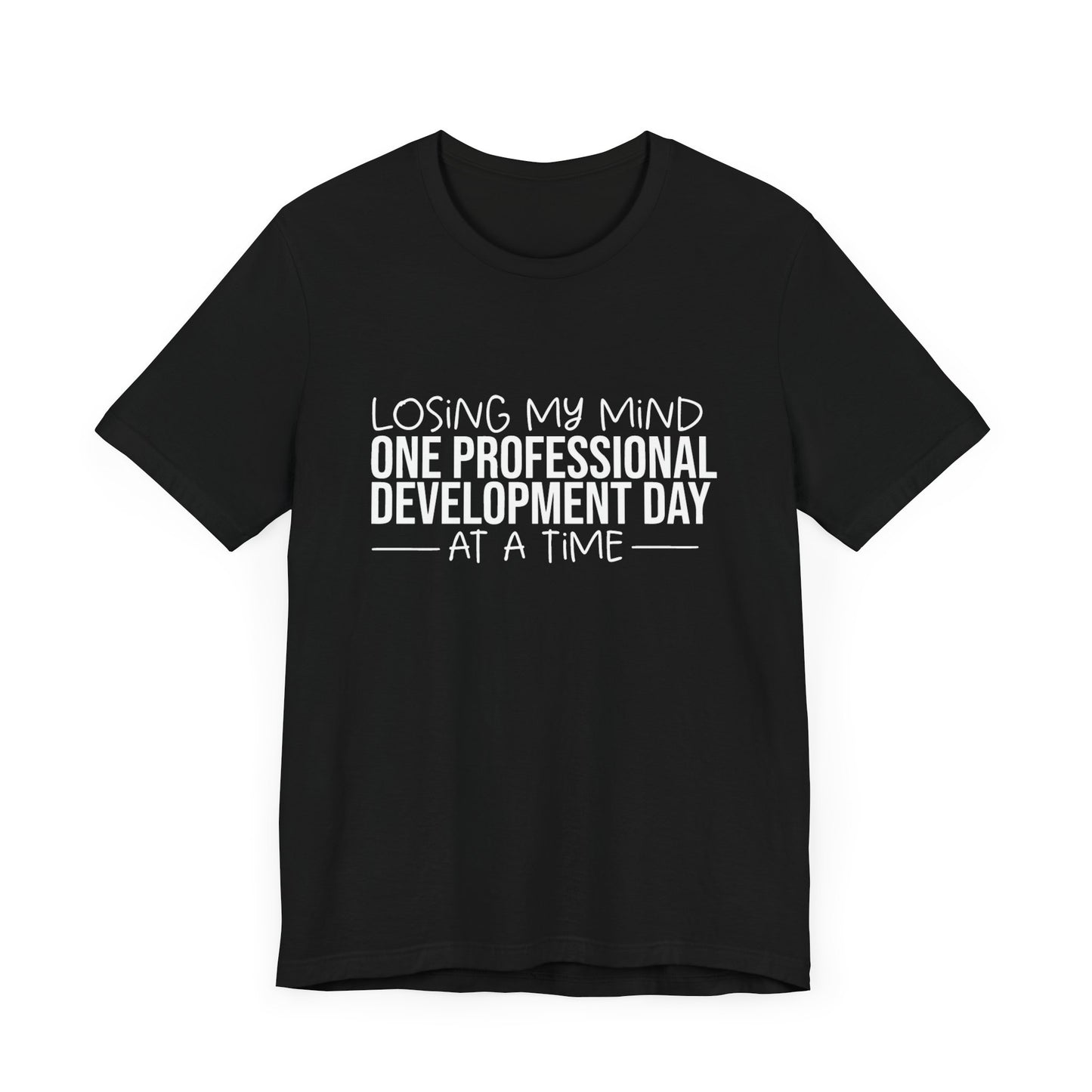 Losing My Mind professional development- White font