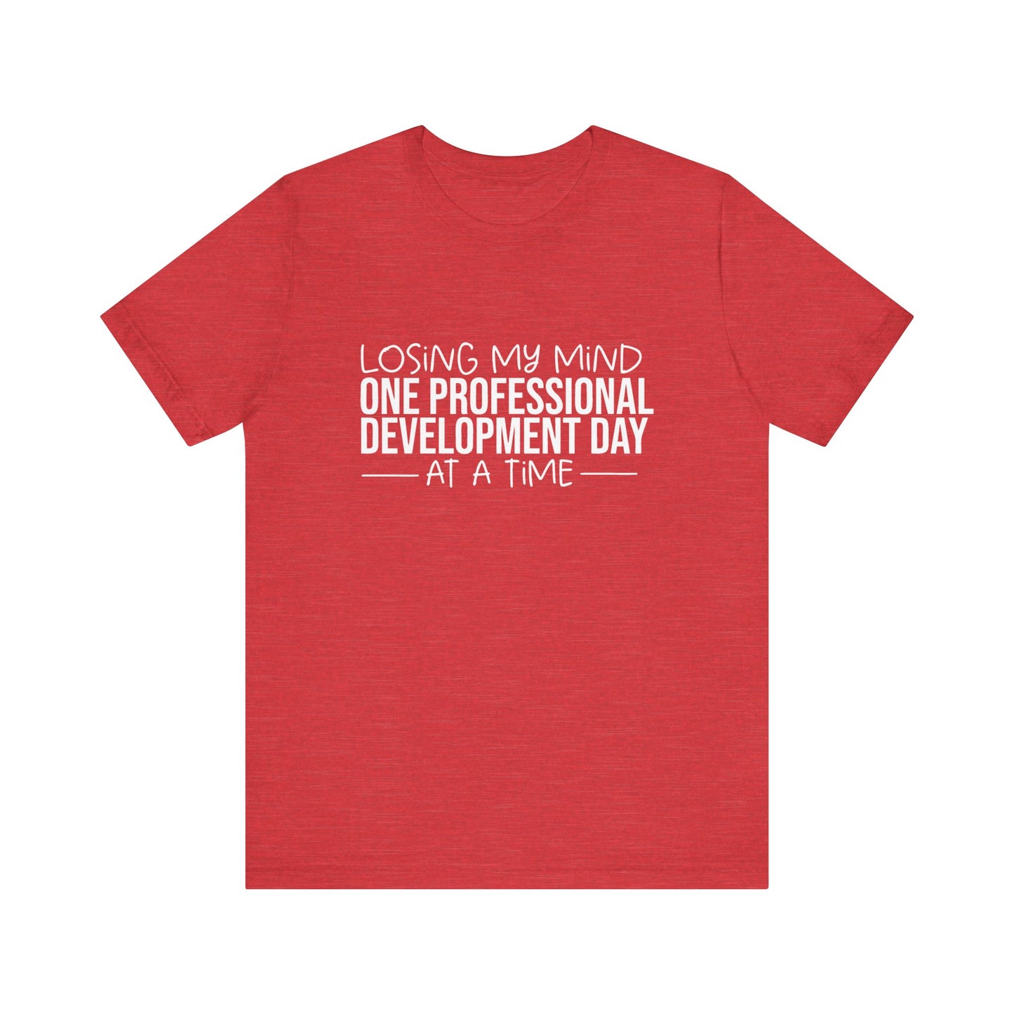 Losing My Mind professional development- White font