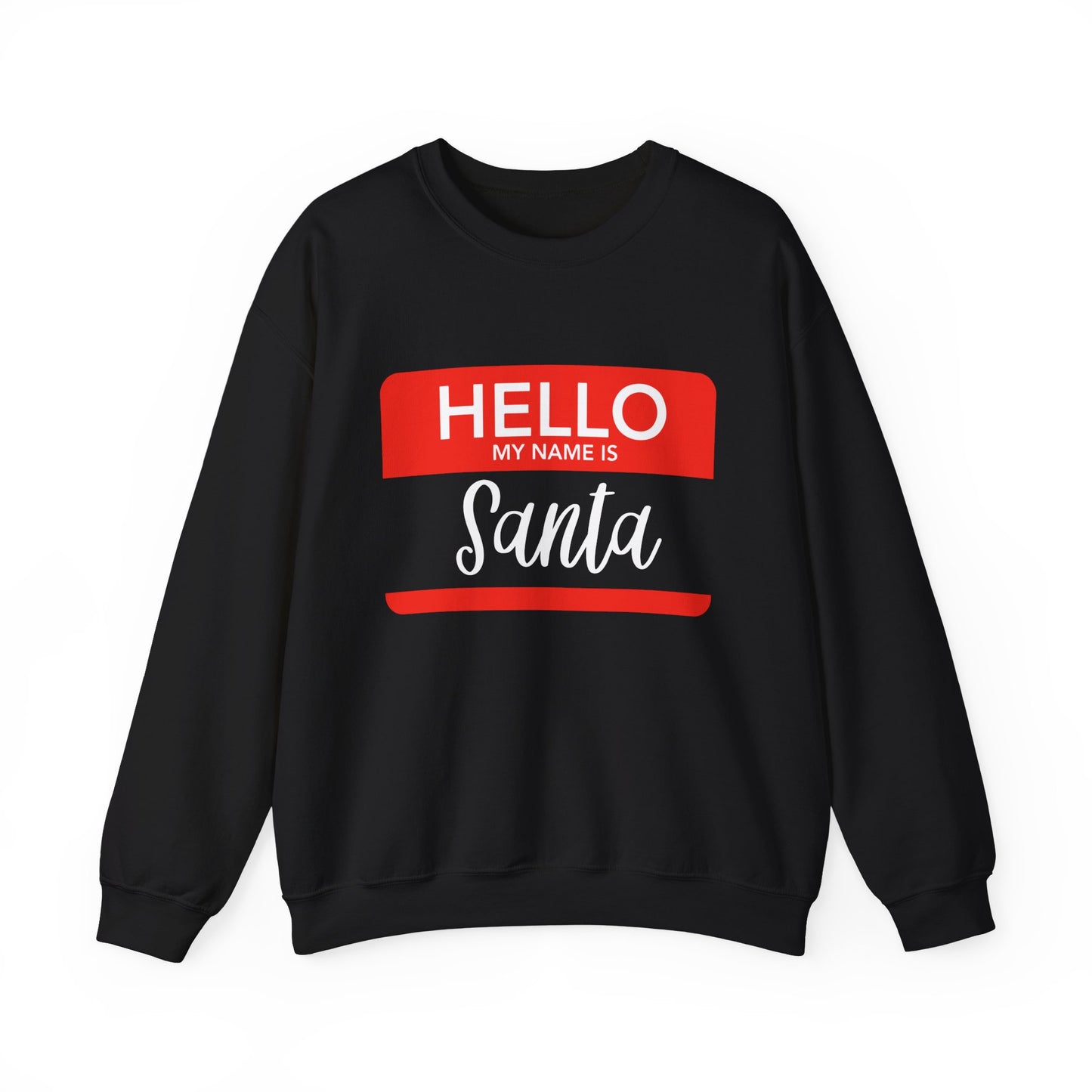 "Hello, My Name is Santa" Crewneck Sweatshirt