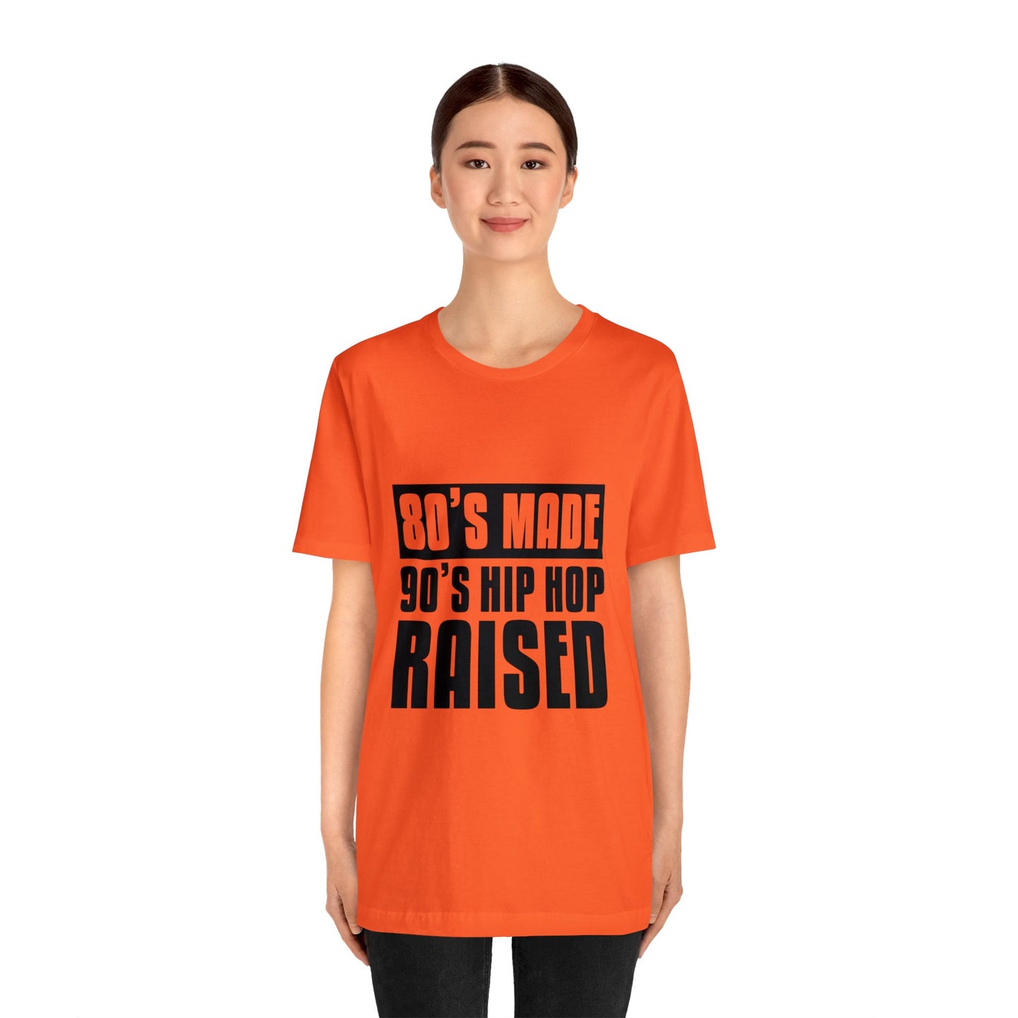"80's Made, 90s Hip Hop Raised" unisex jersey tee