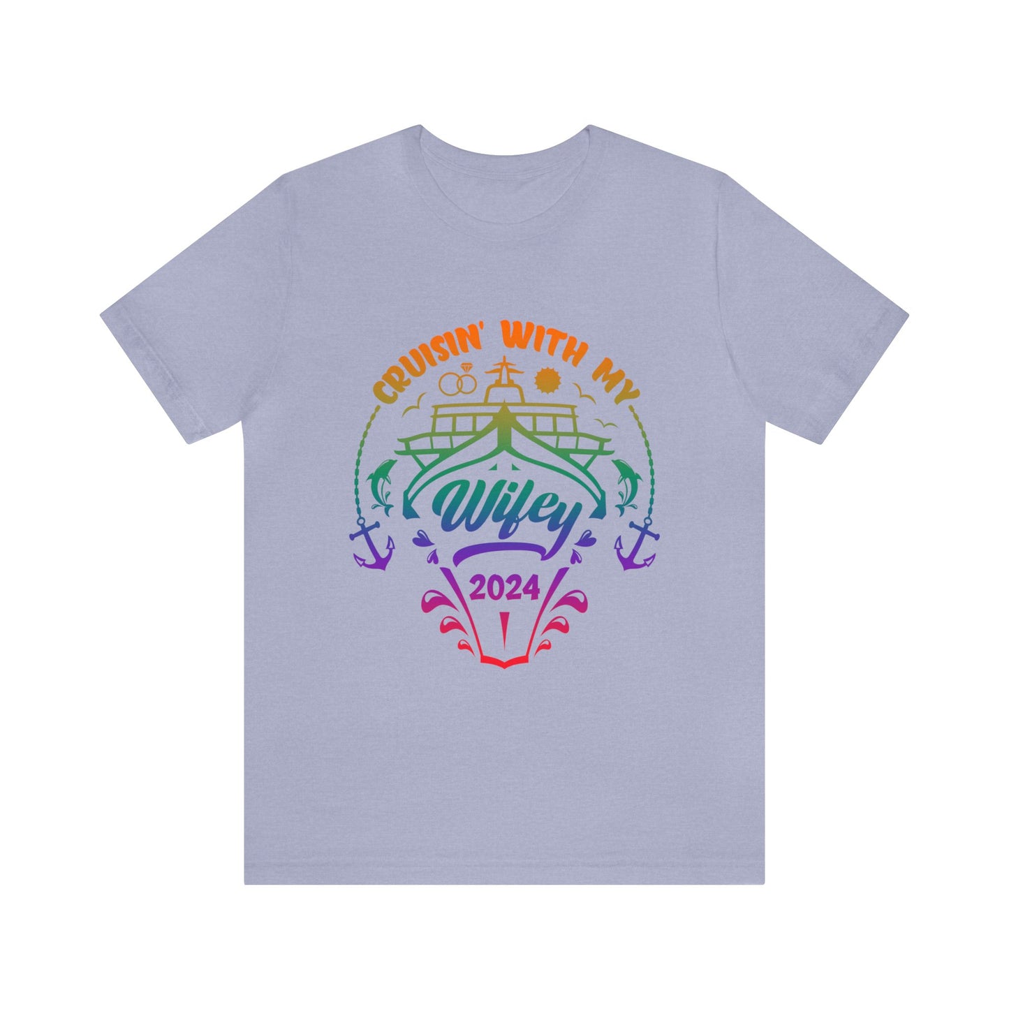 "Cruisin' with my Wifey 2024" Short Sleeve Tee
