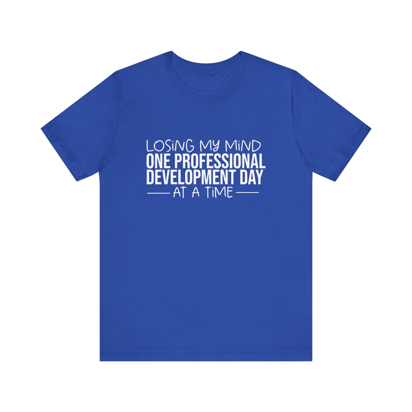 Losing My Mind professional development- White font