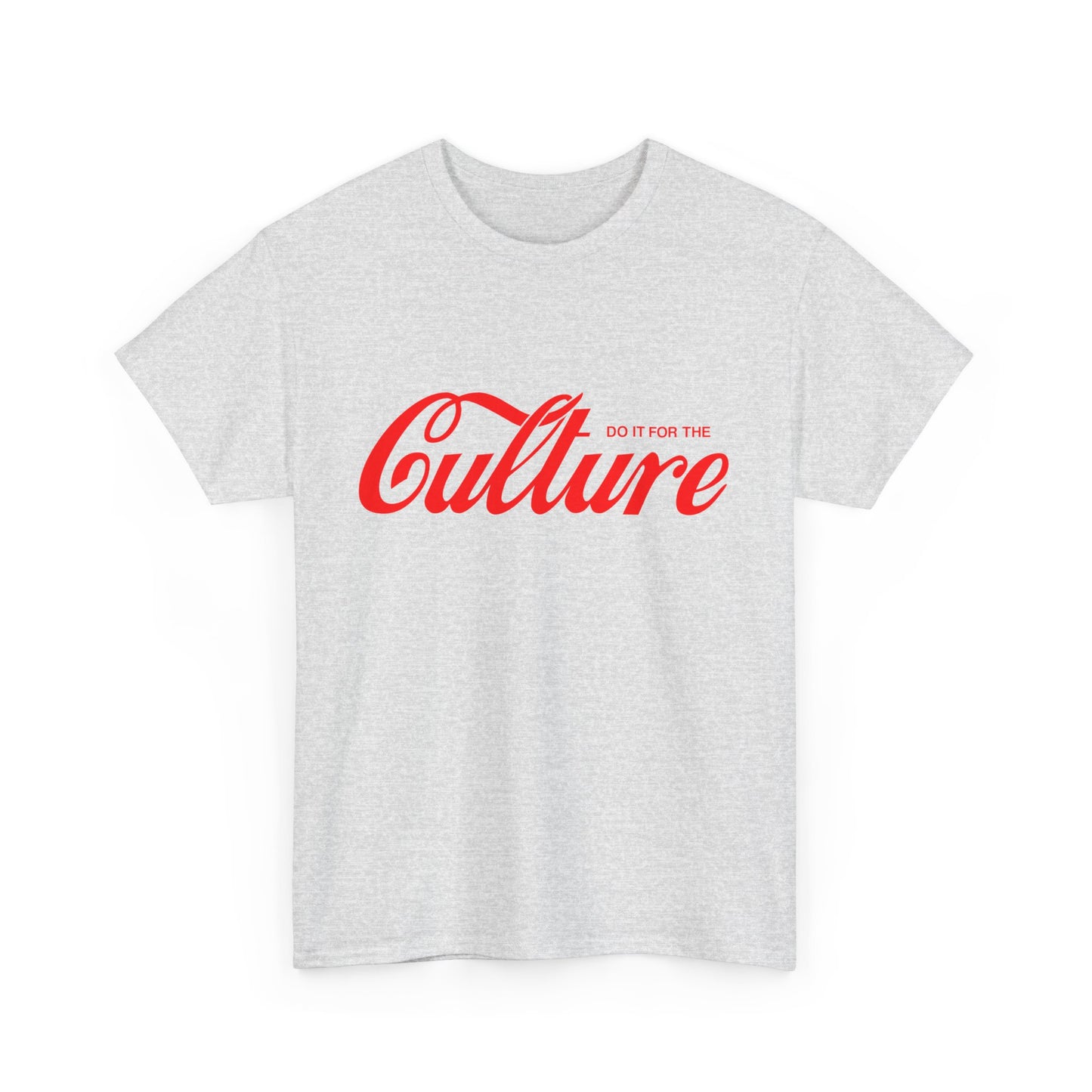 "Do It For The Culture" Tee
