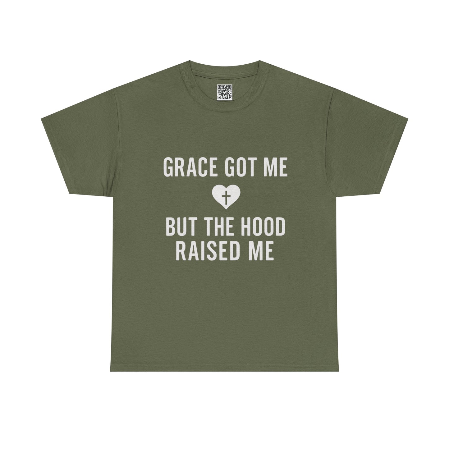 Grace Got Me, But the Hood Raised Me- Unisex Heavy Cotton T-Shirt