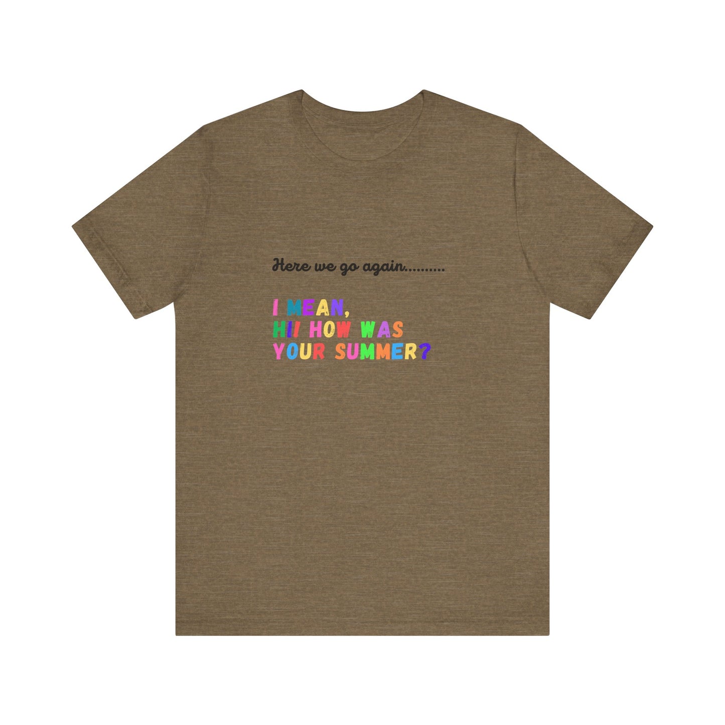 "Here We Go Again" Black font