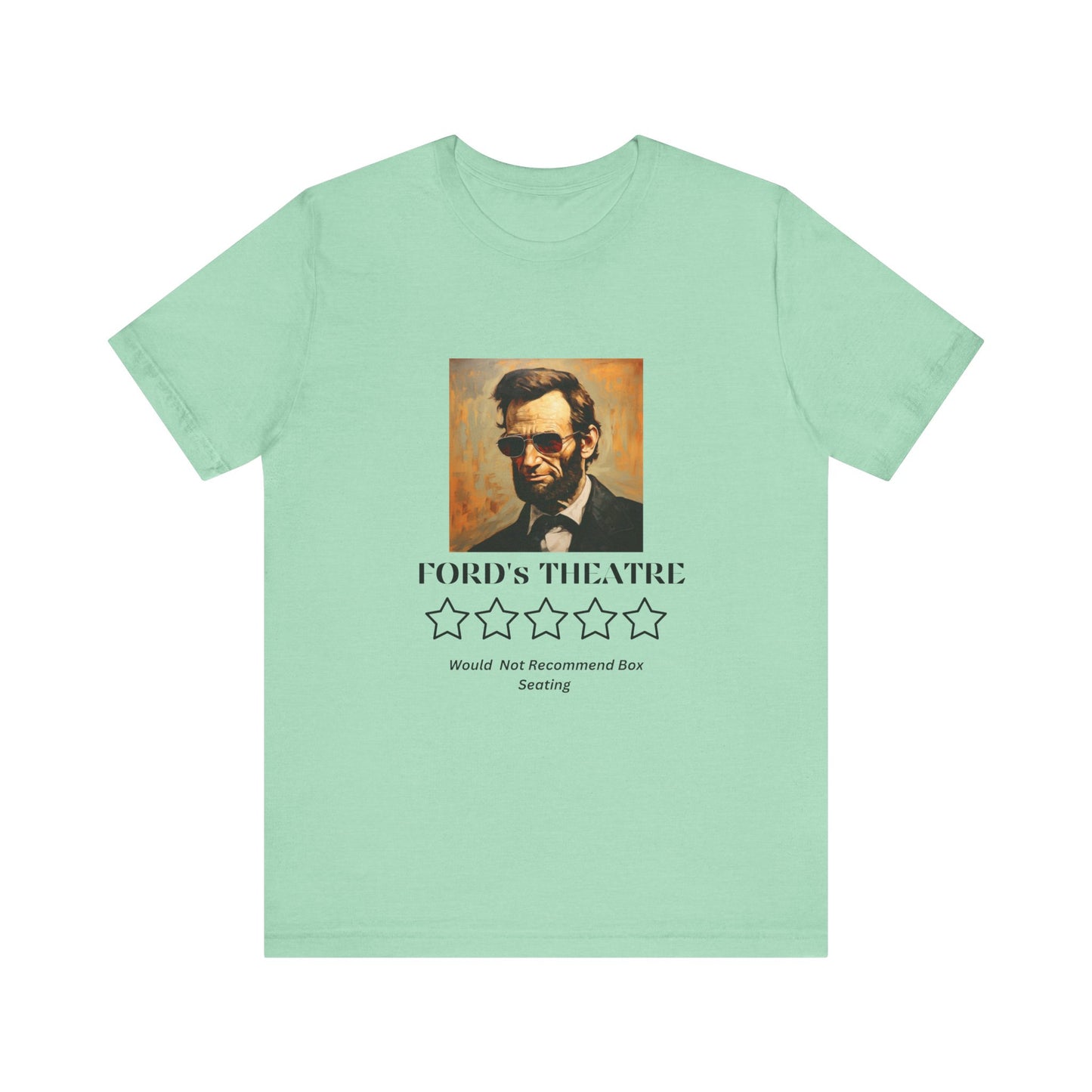 Abraham Lincoln Ford's Theater Review tee