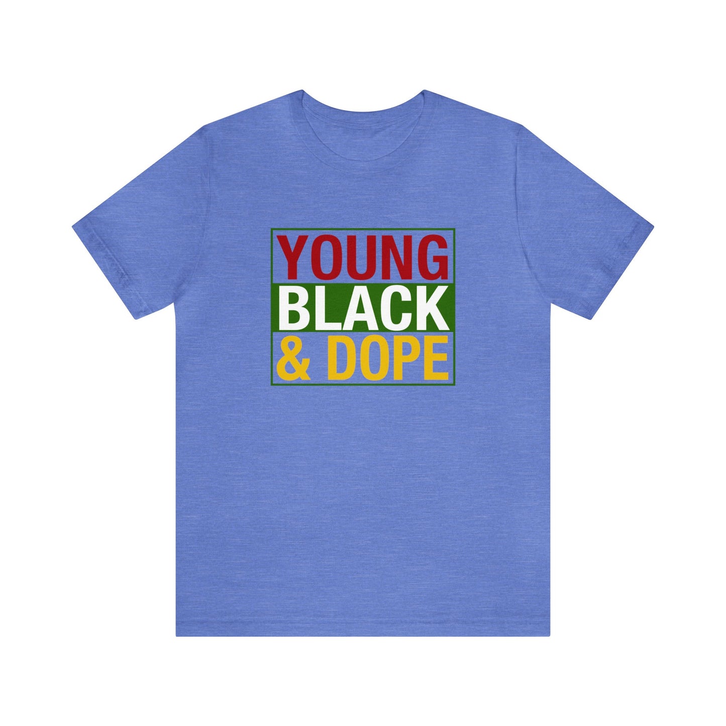 Young Black and Dope Unisex Jersey Short Sleeve Tee
