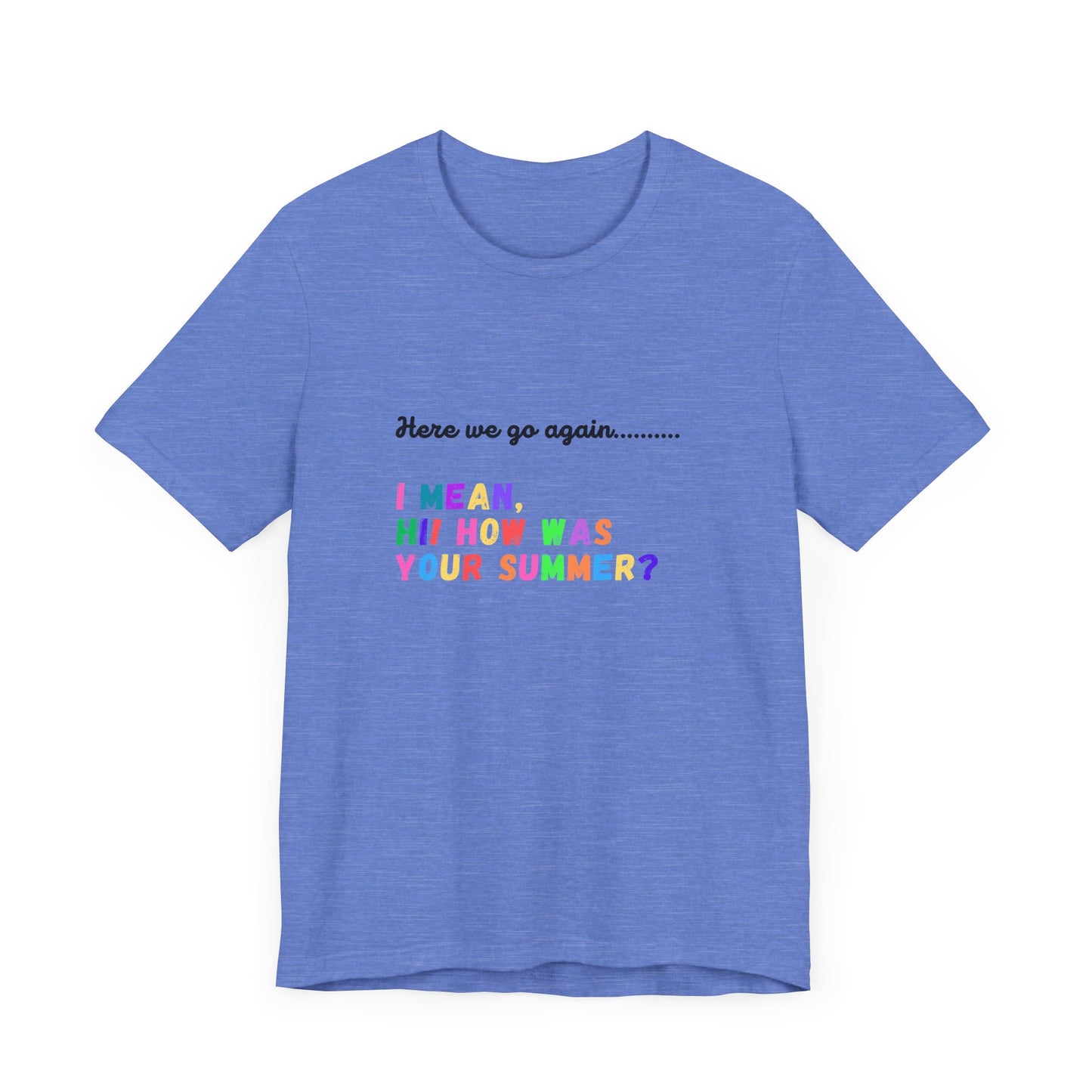 "Here We Go Again" Black font