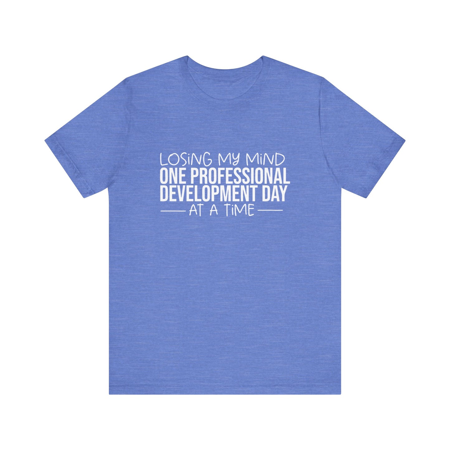 Losing My Mind professional development- White font