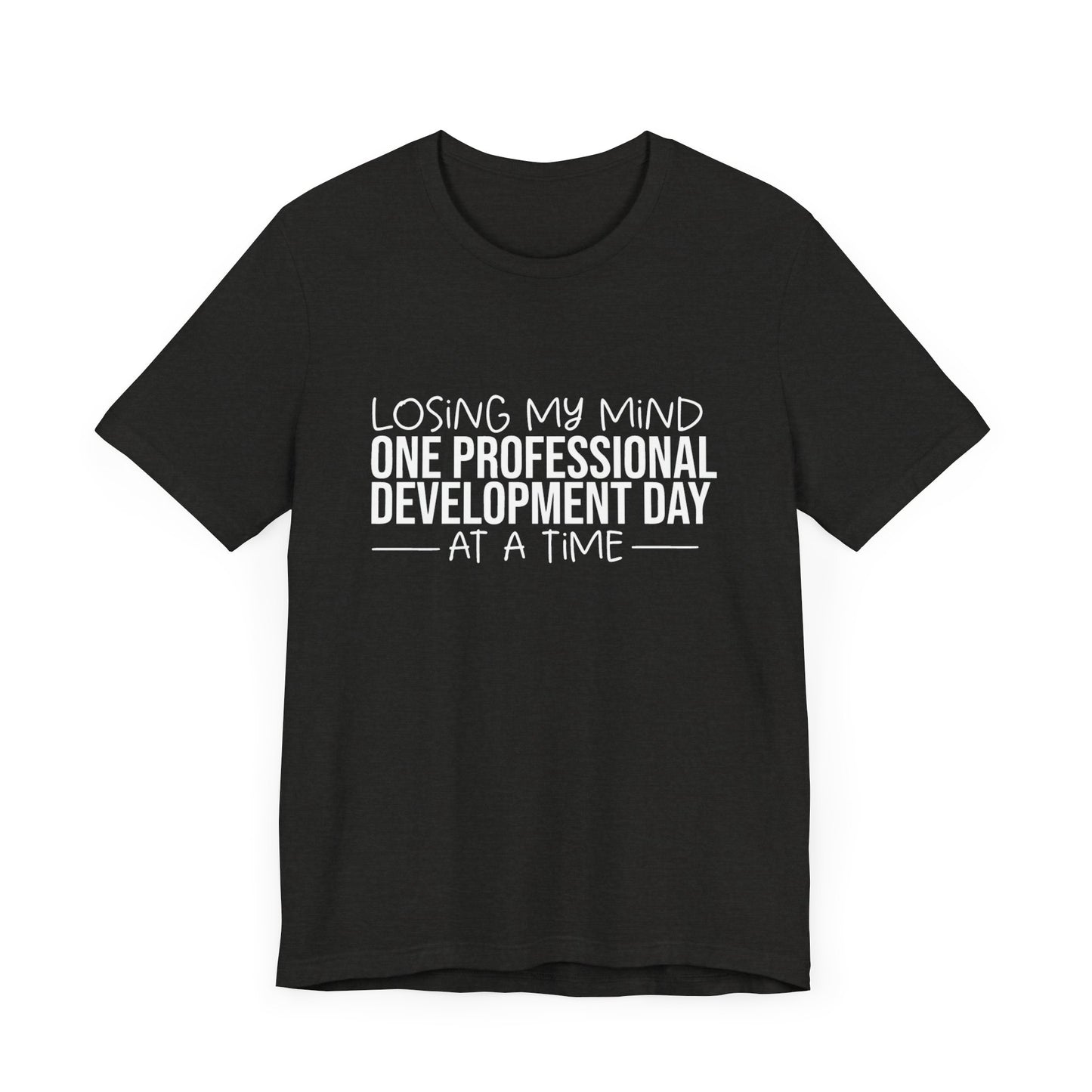 Losing My Mind professional development- White font