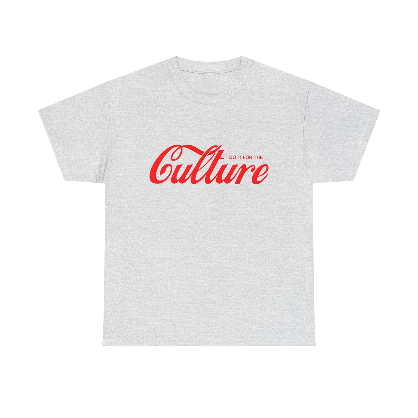 "Do It For The Culture" Tee