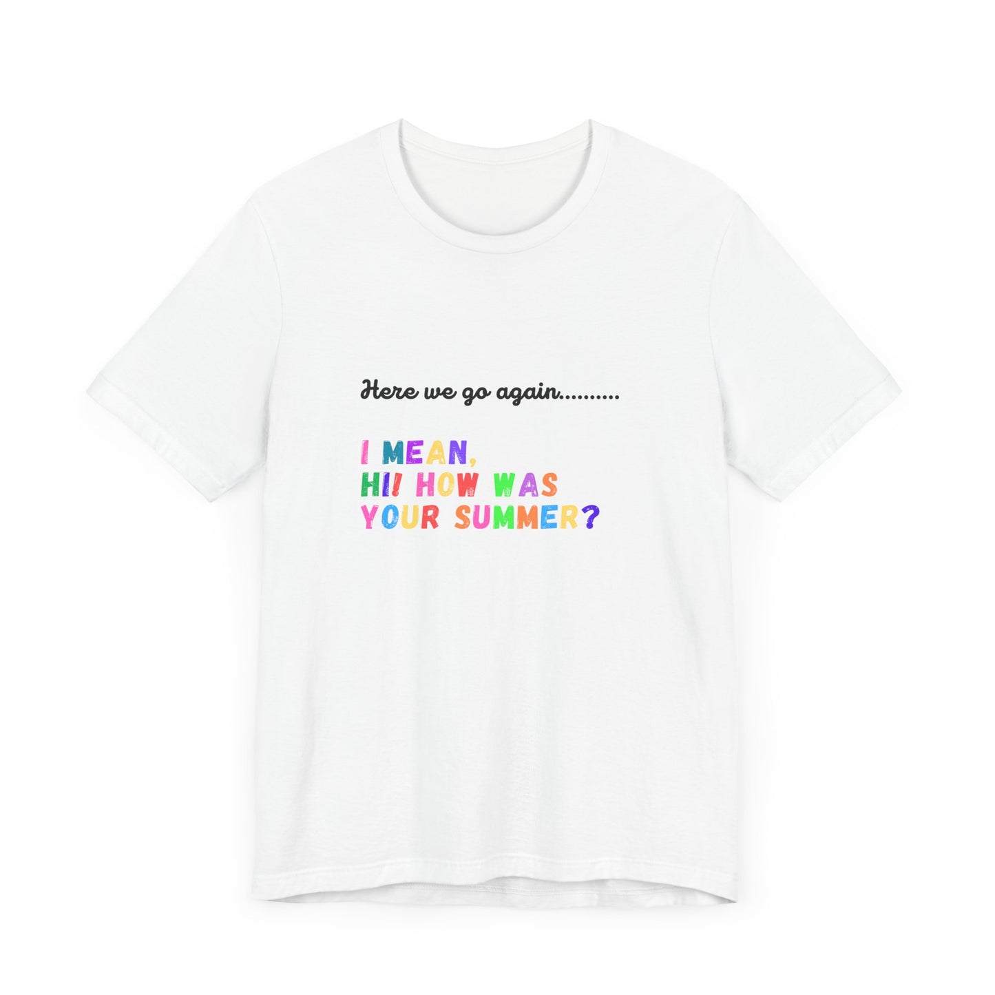 "Here We Go Again" Black font