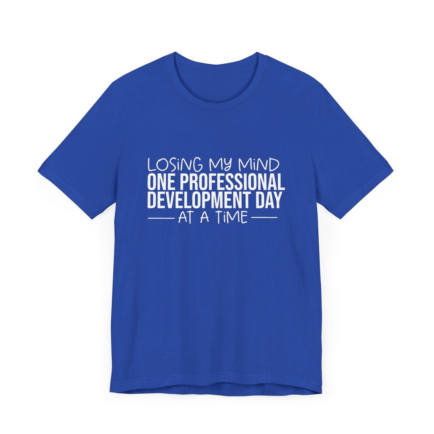 Losing My Mind professional development- White font
