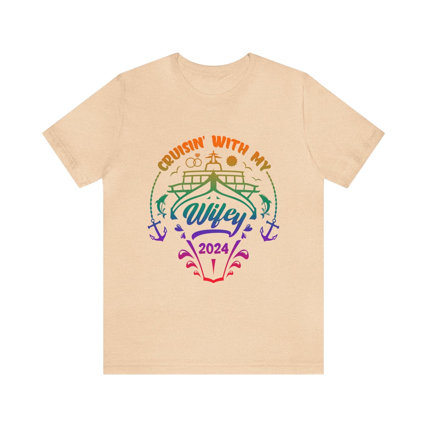 "Cruisin' with my Wifey 2024" Short Sleeve Tee