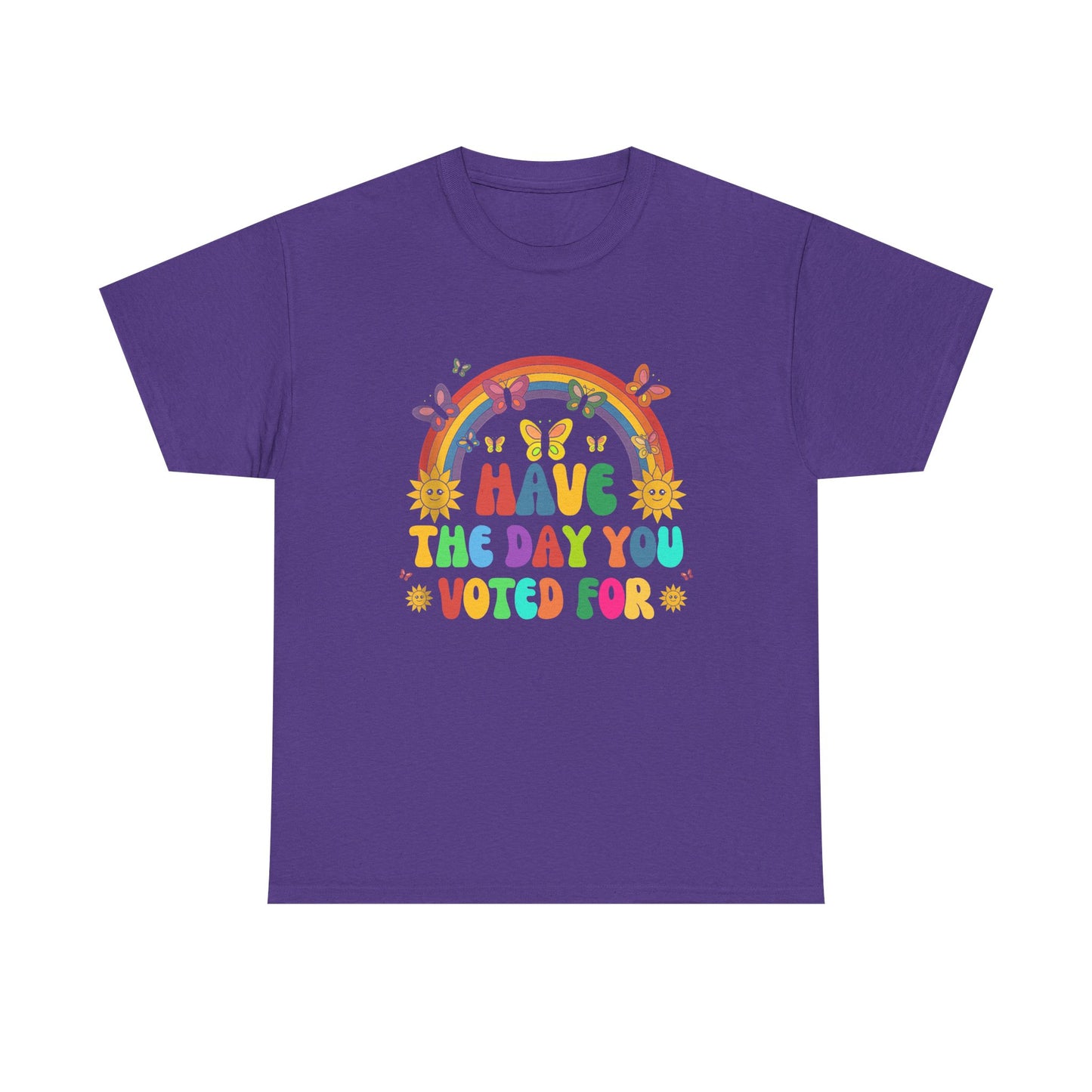 "Have the Day You Voted For" Unisex Heavy Cotton Tee – Celebrate Democracy with Style