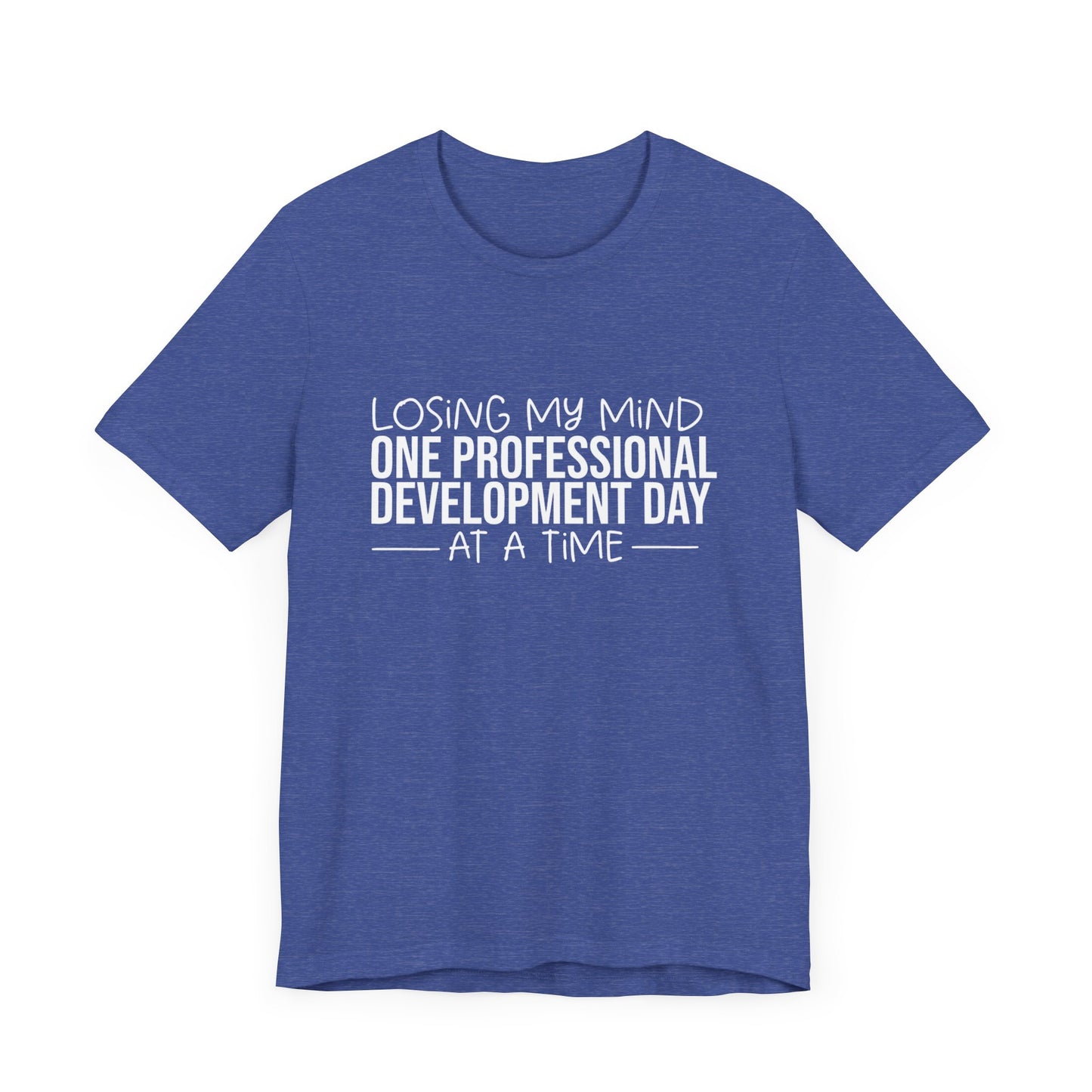 Losing My Mind professional development- White font