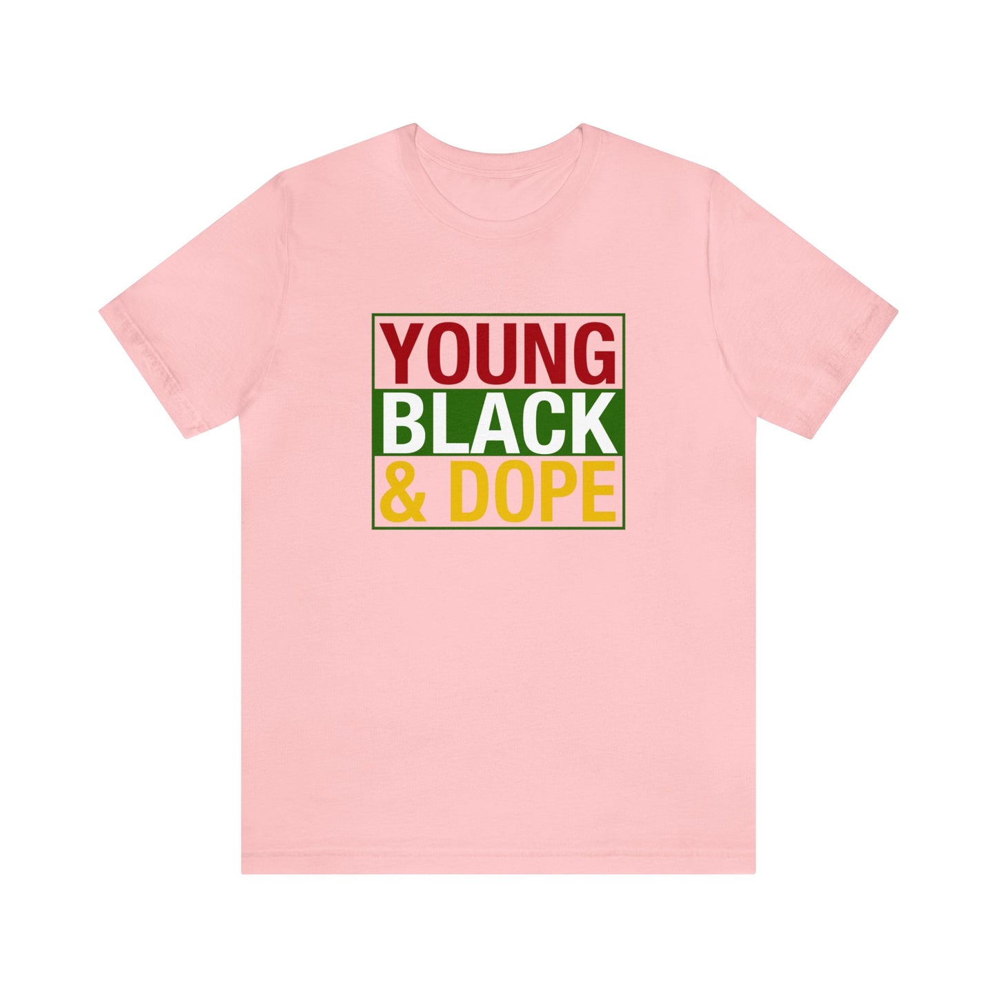 Young Black and Dope Unisex Jersey Short Sleeve Tee