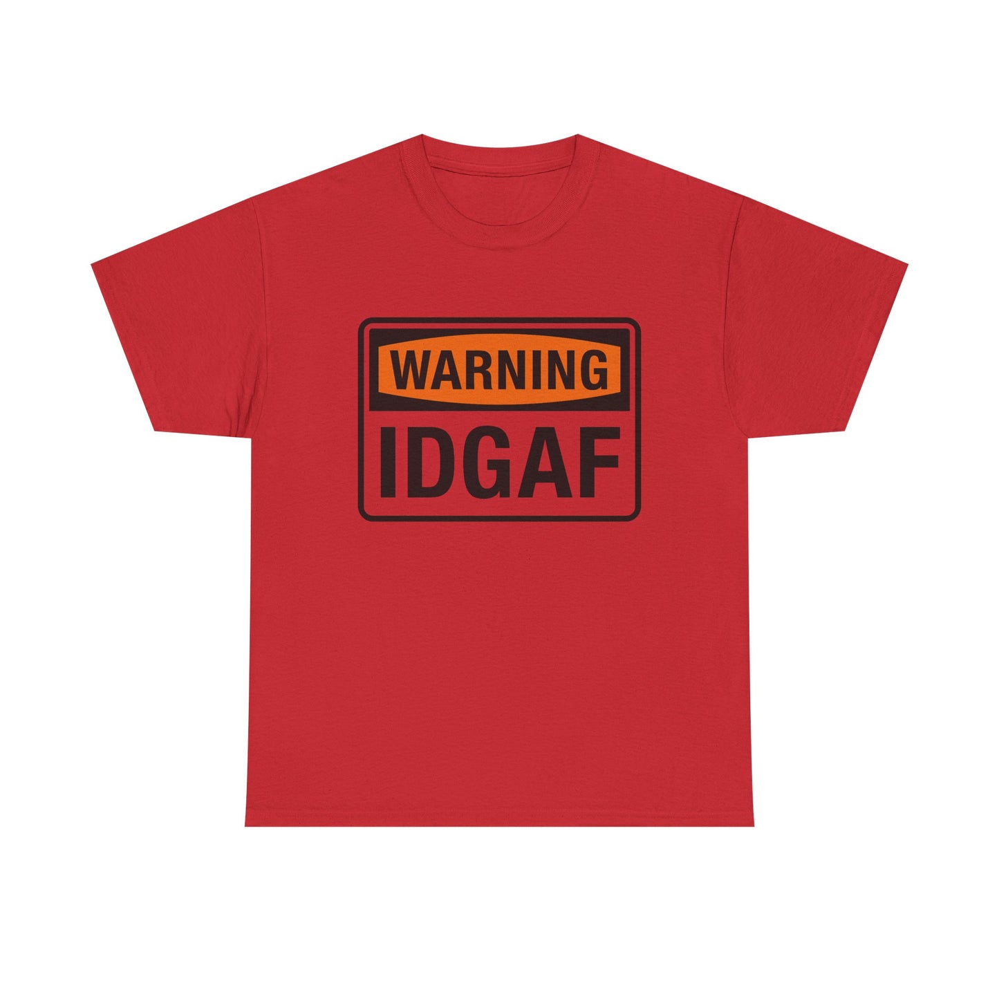 WARNING: IDGAF Unisex Heavy Cotton Tee
