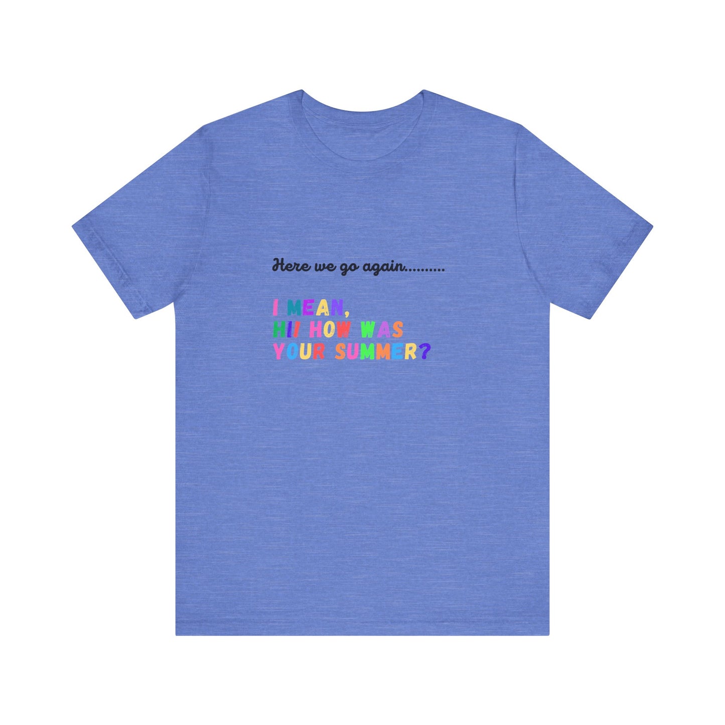 "Here We Go Again" Black font