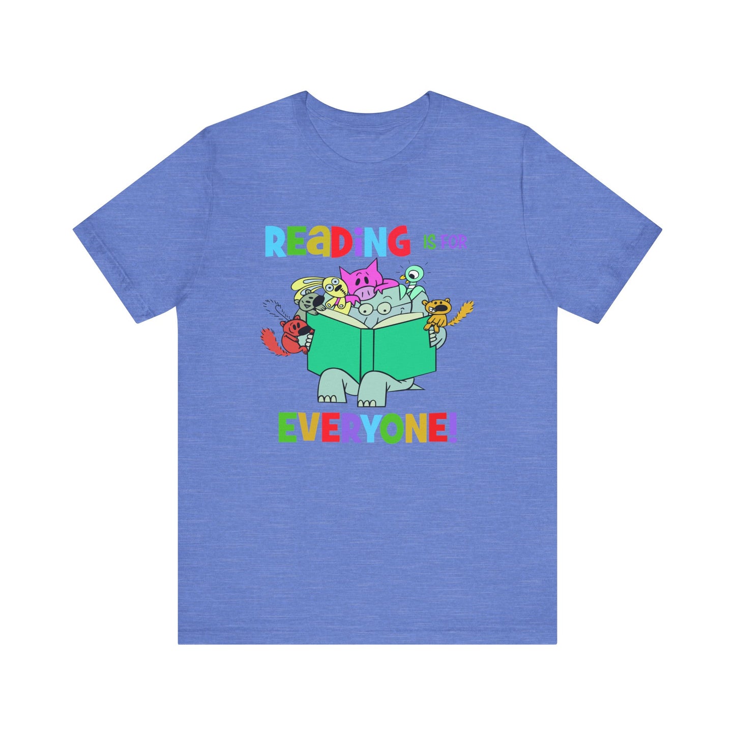 Reading is for everyone" Unisex Jersey Short Sleeve Tee