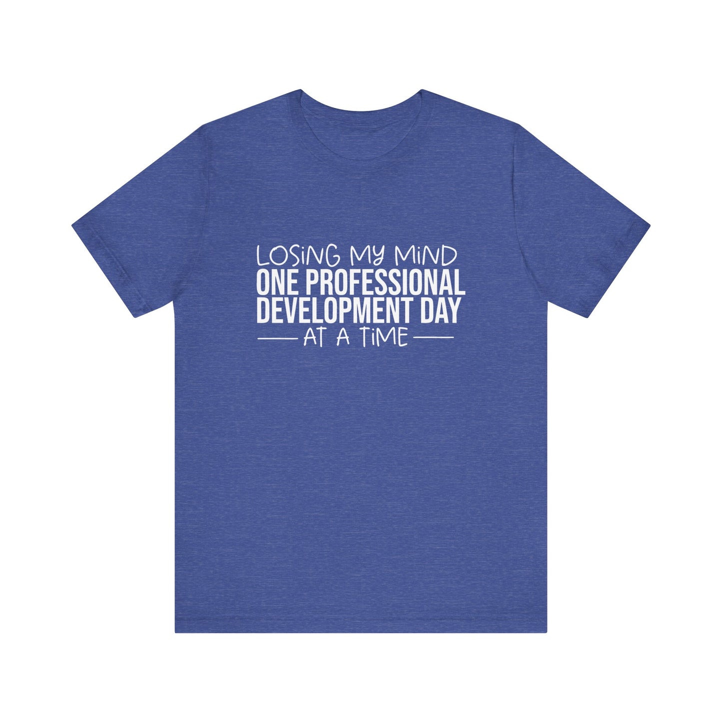 Losing My Mind professional development- White font