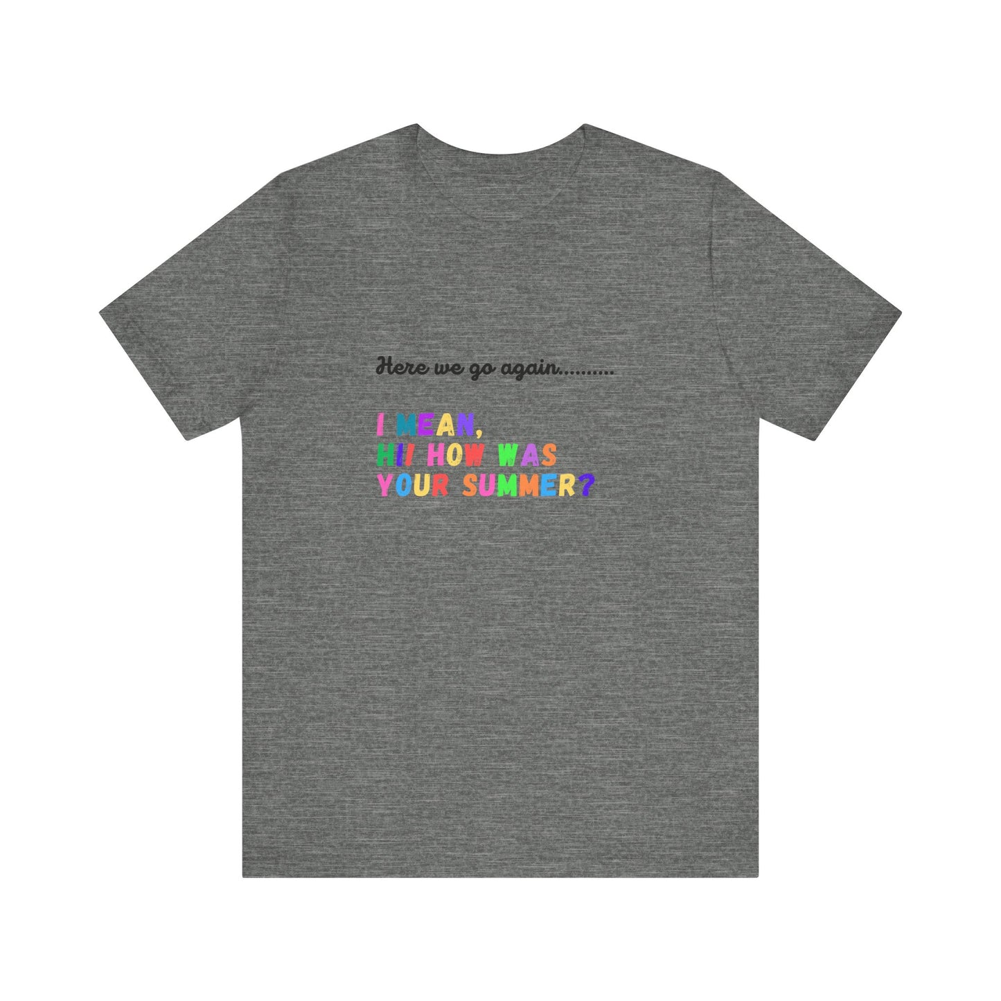 "Here We Go Again" Black font