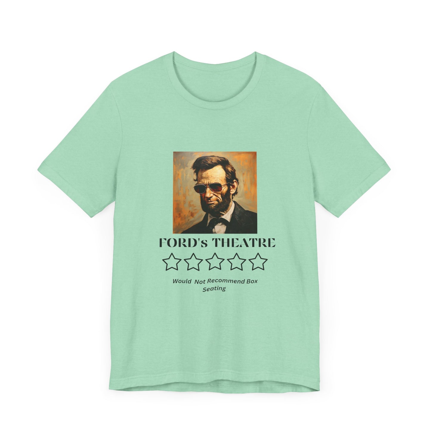 Abraham Lincoln Ford's Theater Review tee