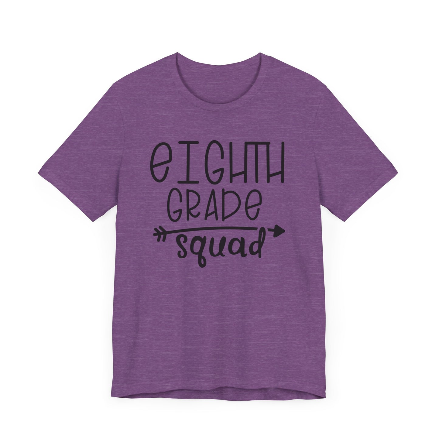 Eight grade squad Tee