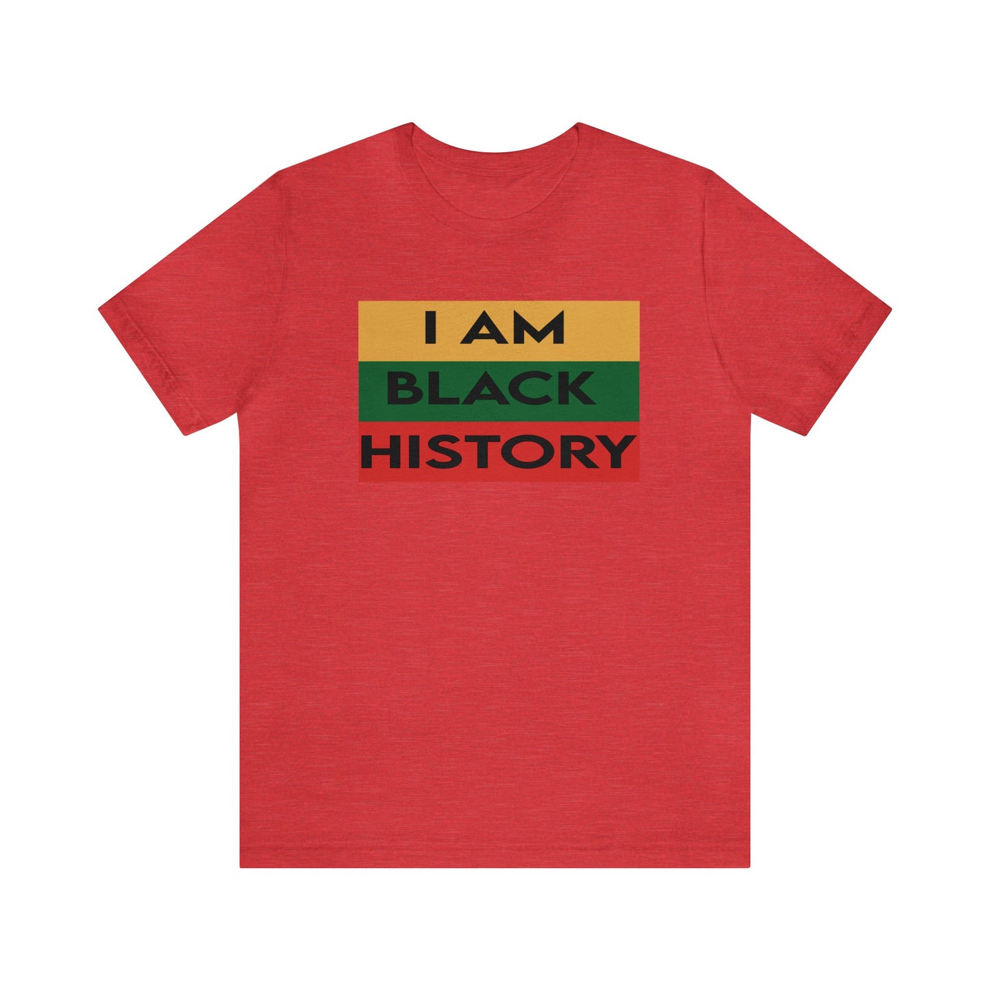 "I am Black History" Short Sleeve Tee