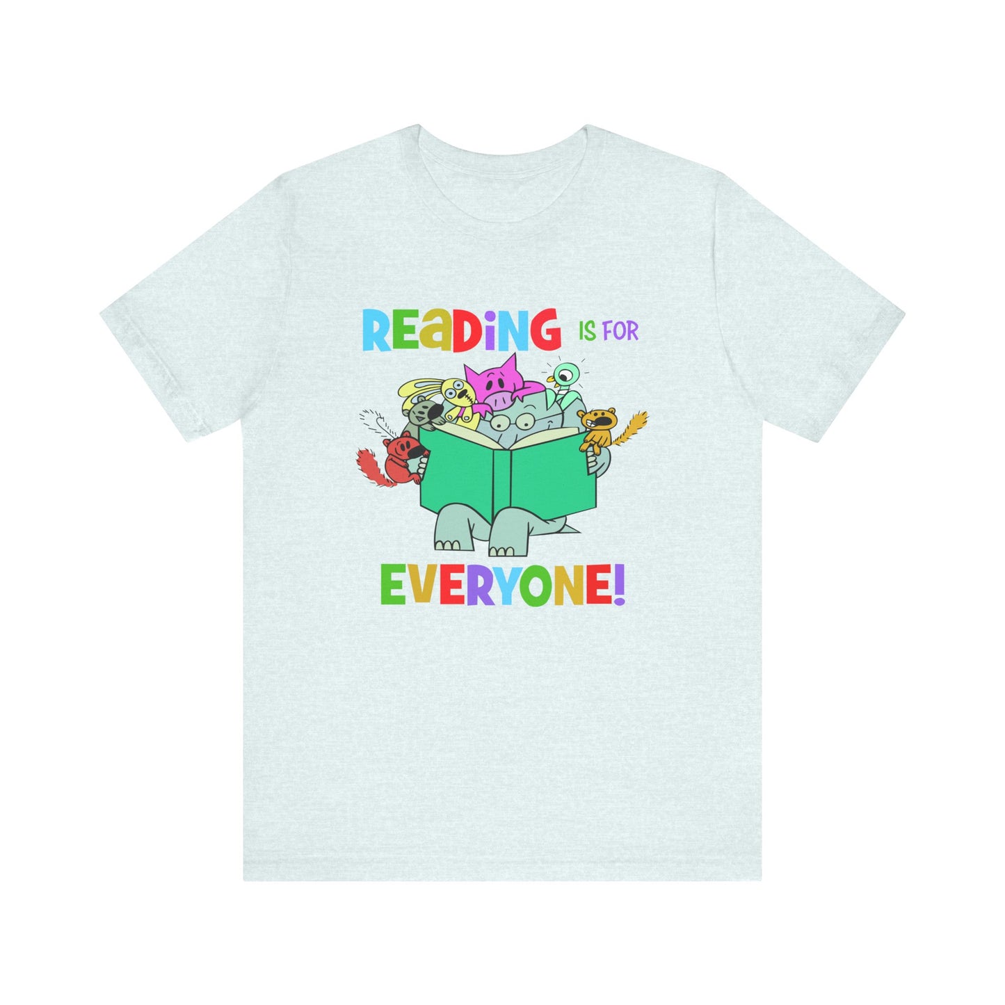 Reading is for everyone" Unisex Jersey Short Sleeve Tee