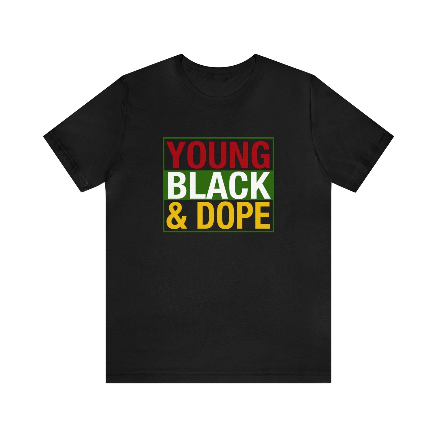 Young Black and Dope Unisex Jersey Short Sleeve Tee
