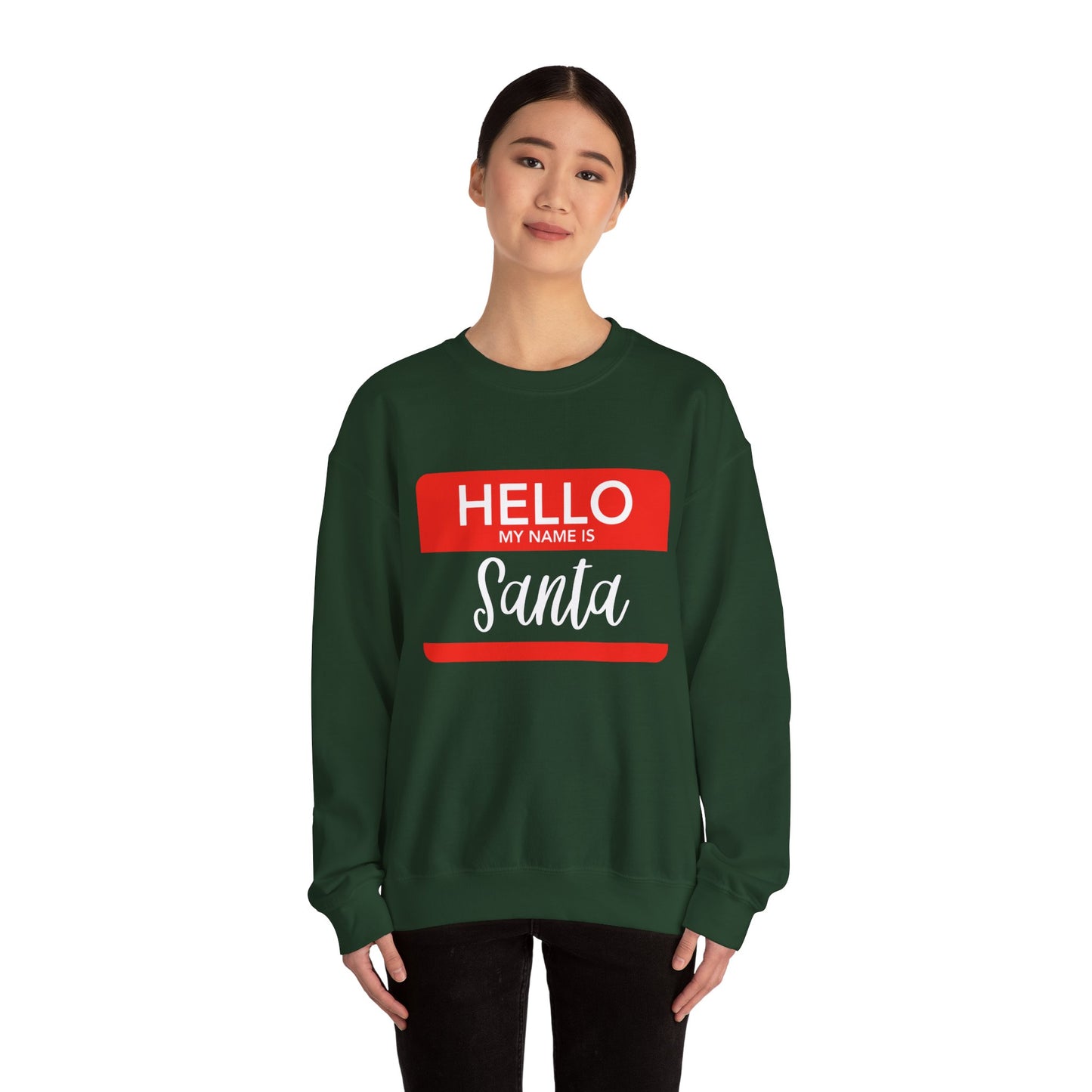 "Hello, My Name is Santa"  Crewneck Sweatshirt