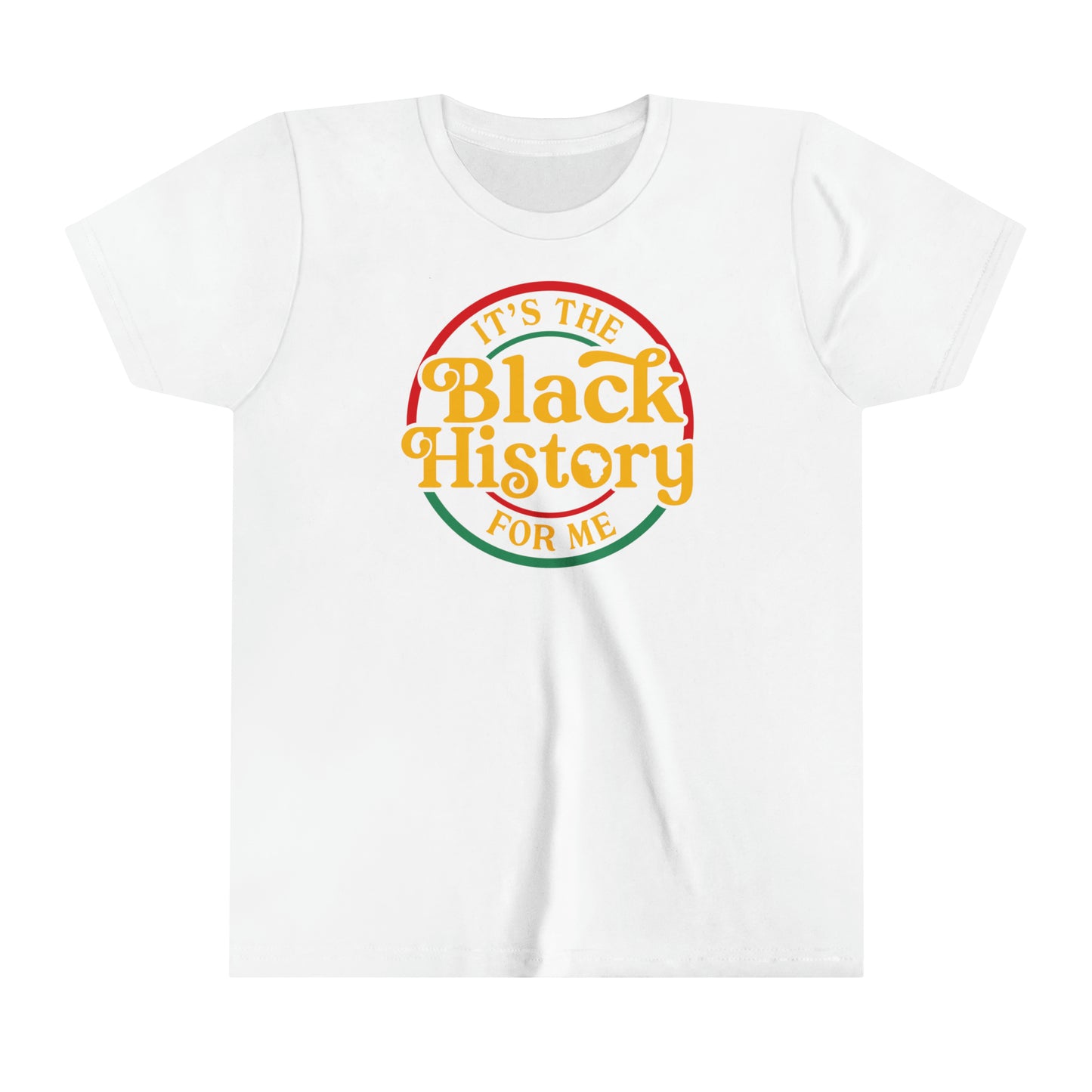 Black History for Me  Youth Short Sleeve Tee