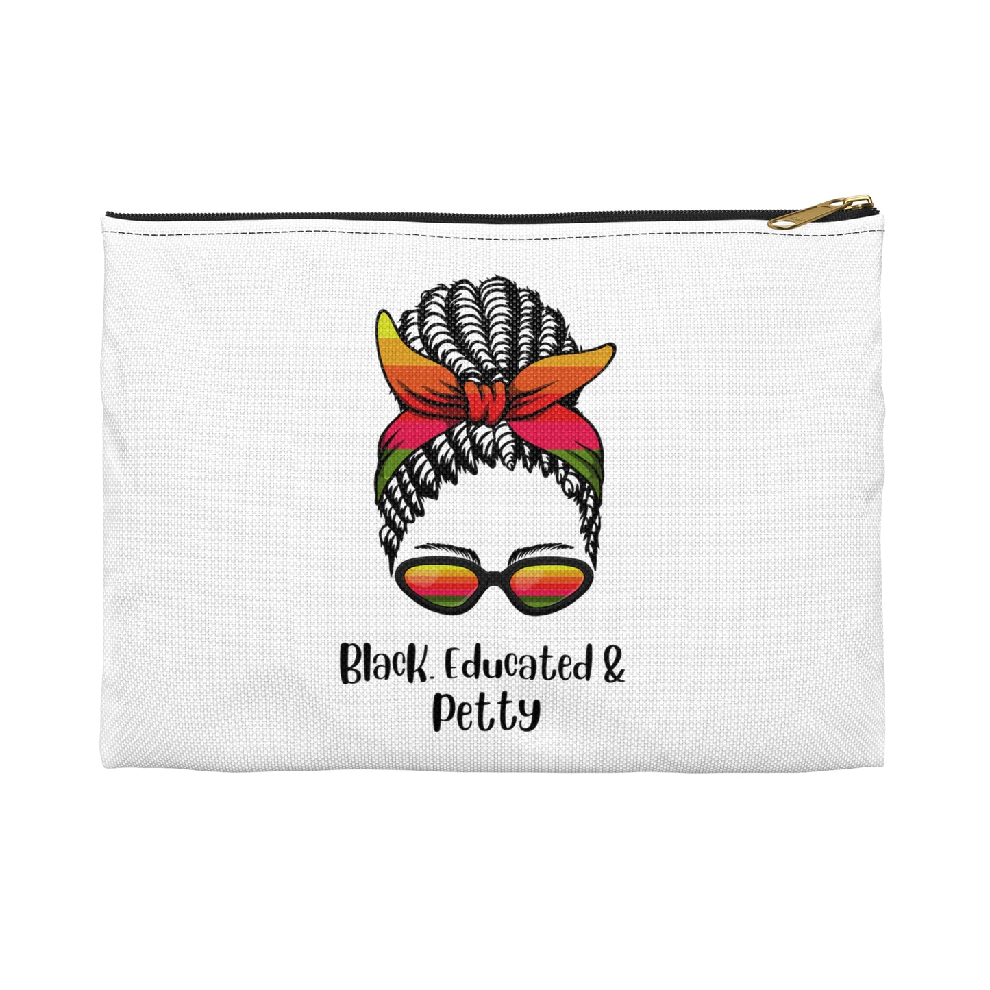 Black, educated & petty Accessory Pouch