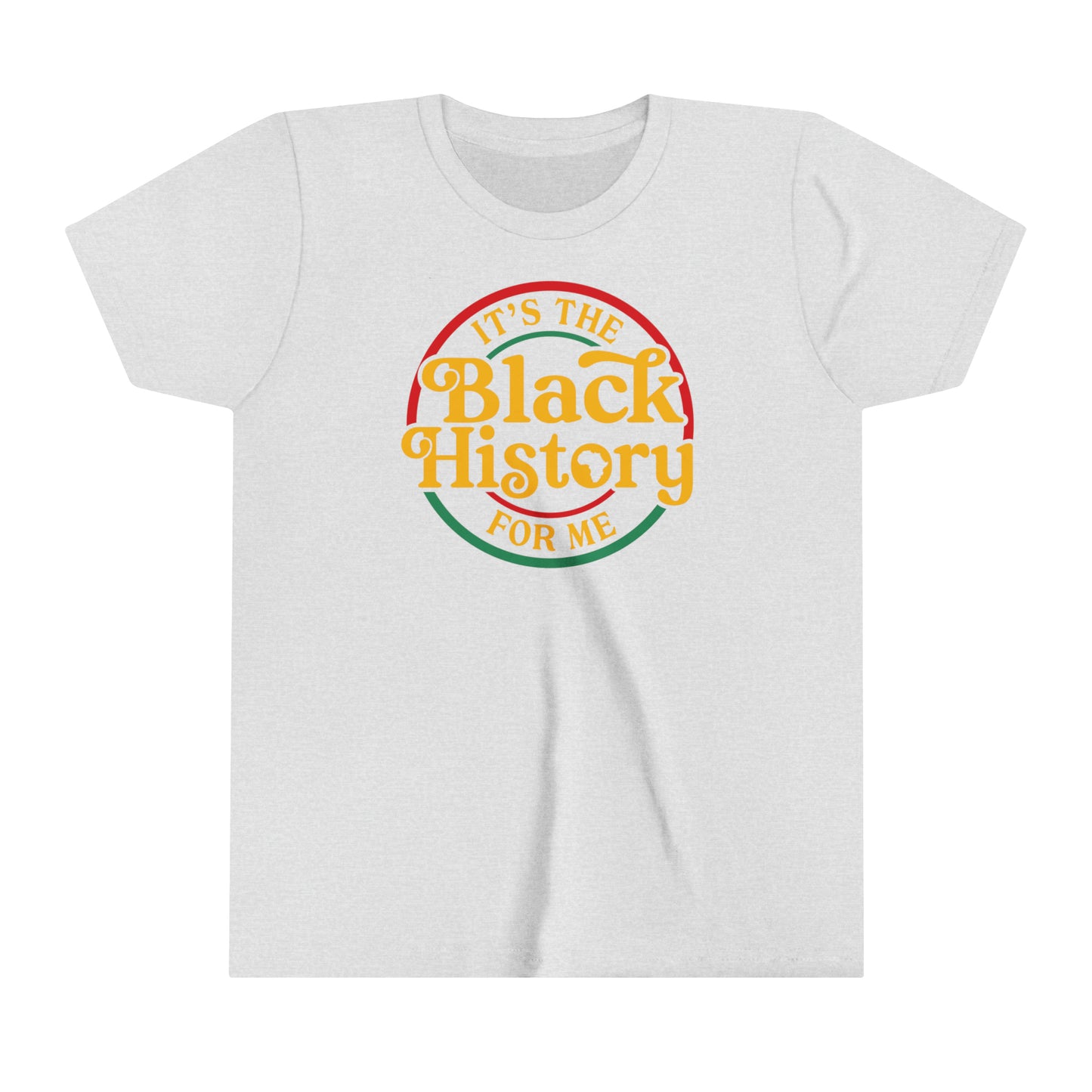 Black History for Me  Youth Short Sleeve Tee