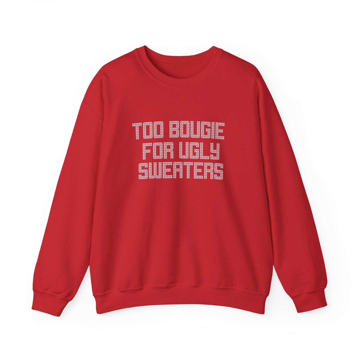 Too Bougie Crewneck Sweatshirt