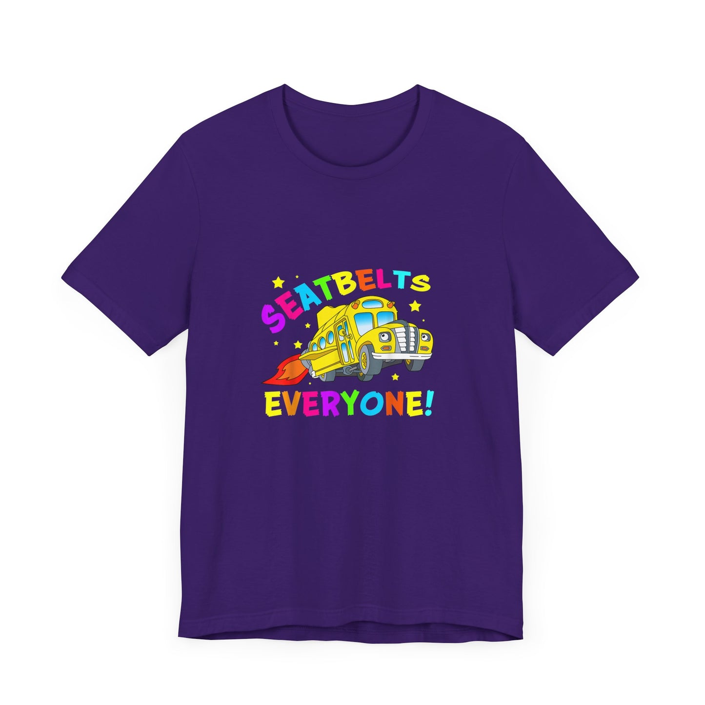 Seatbelts everyone tee