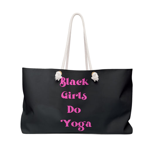 Black Girls Do Yoga Weekender Bag