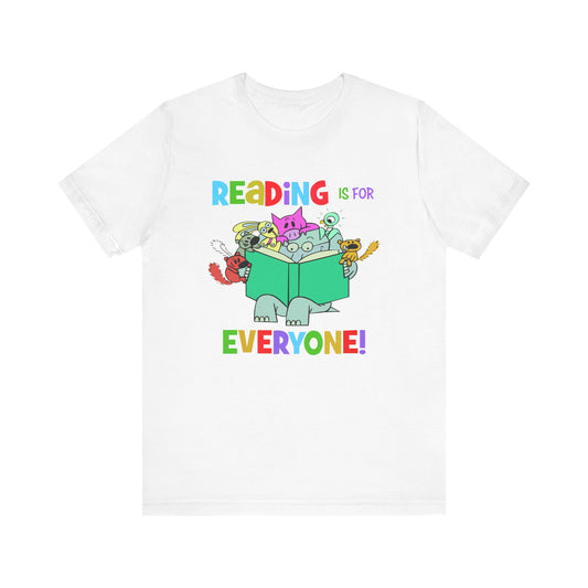 Reading is for everyone" Unisex Jersey Short Sleeve Tee