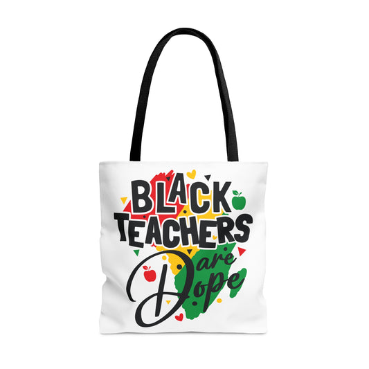 Black educators are dope" Tote Bag