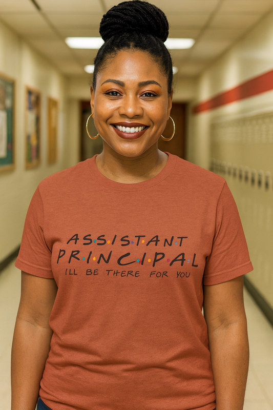 "Assistant Principal : 'I'll Be There for You