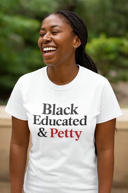 Black Educated & Petty Unisex Cotton Tee