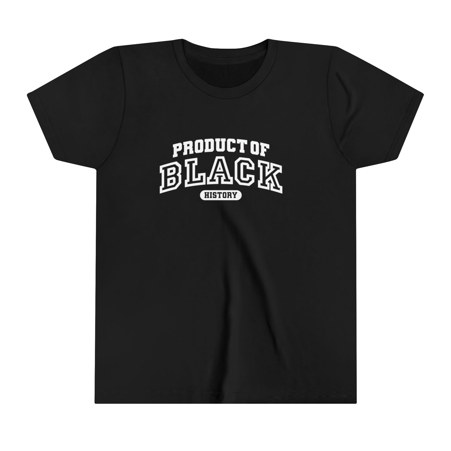 Product of Black History  Youth Short Sleeve Tee