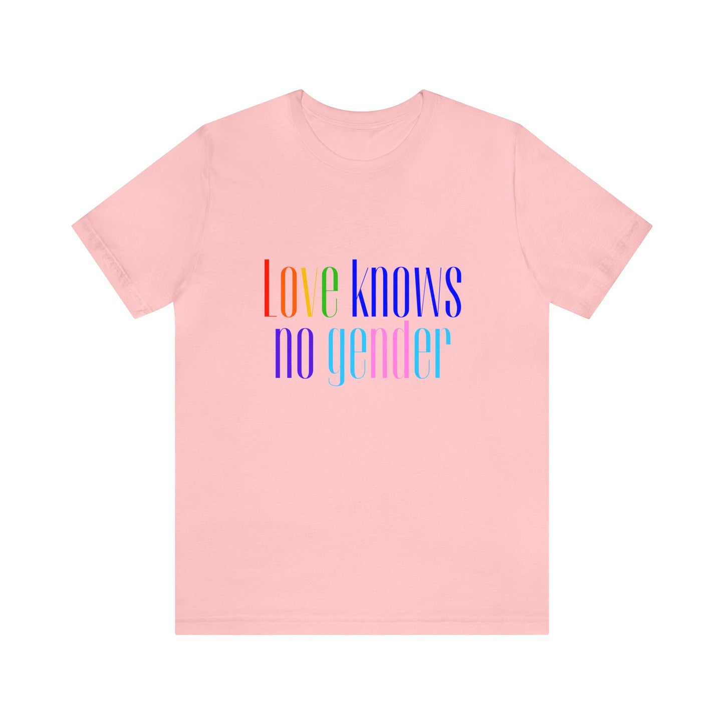 Love Knows No Gender Tee