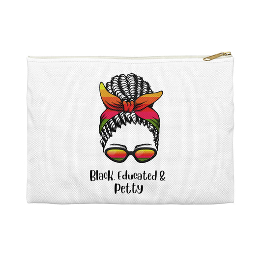 Black, educated & petty Accessory Pouch
