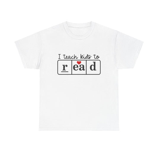 I Teach Kids to Read Tee - Unisex Heavy Cotton Tee for Teachers, Educators, Literacy Advocates, Back-to-School, Teacher Appreciation