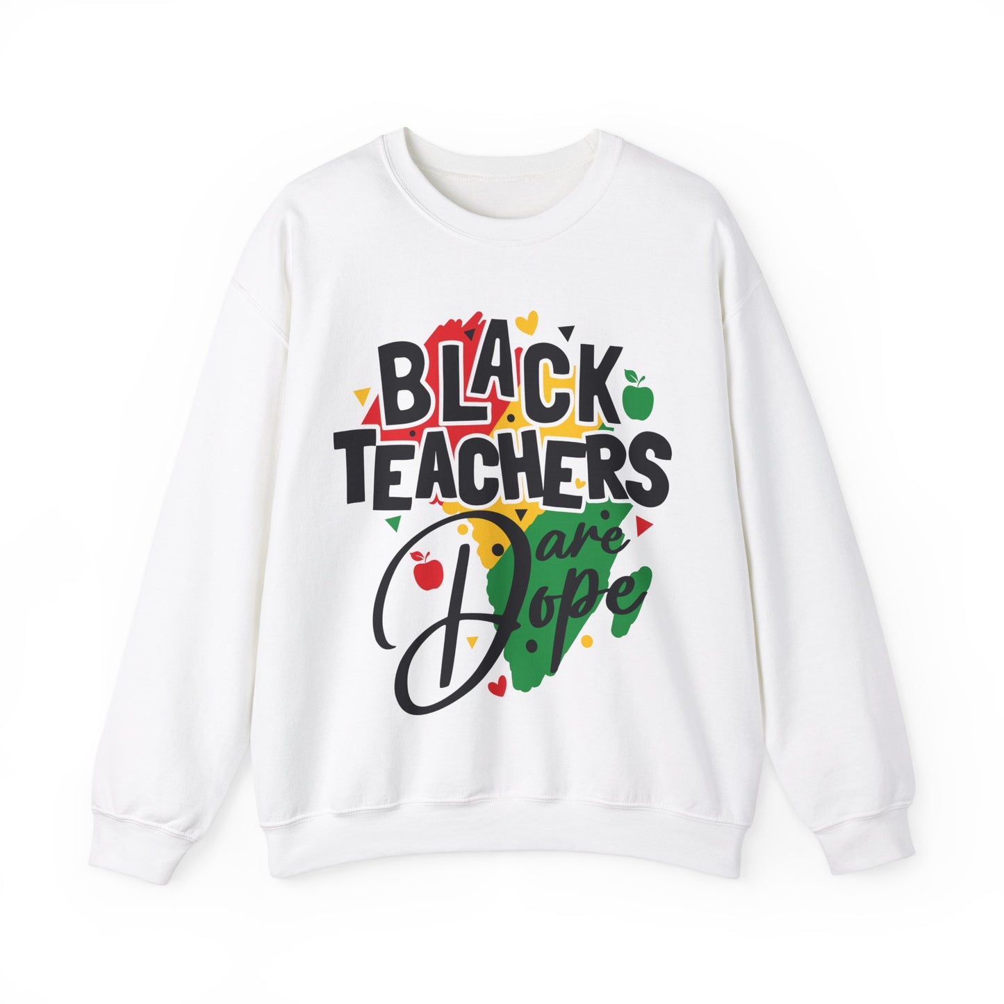 Black teachers are Dope Unisex Heavy Blend™ Crewneck Sweatshirt