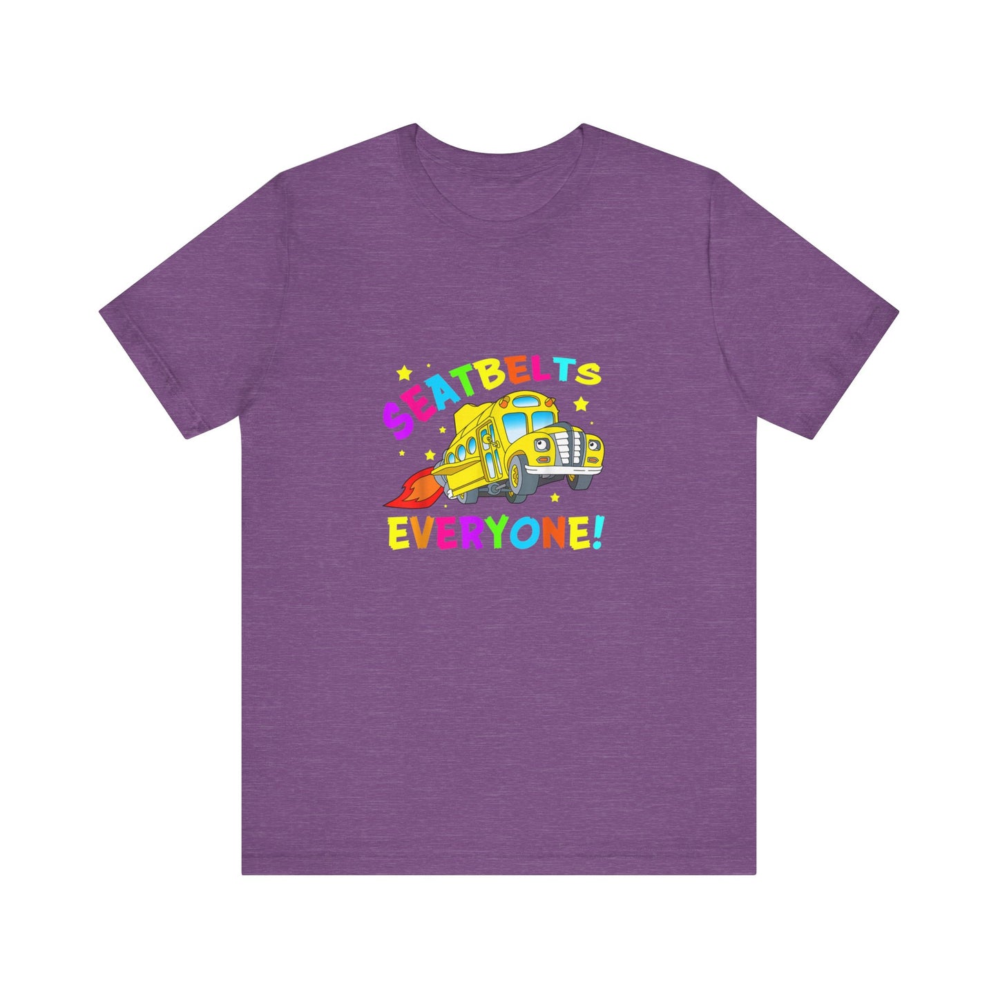 Seatbelts everyone tee