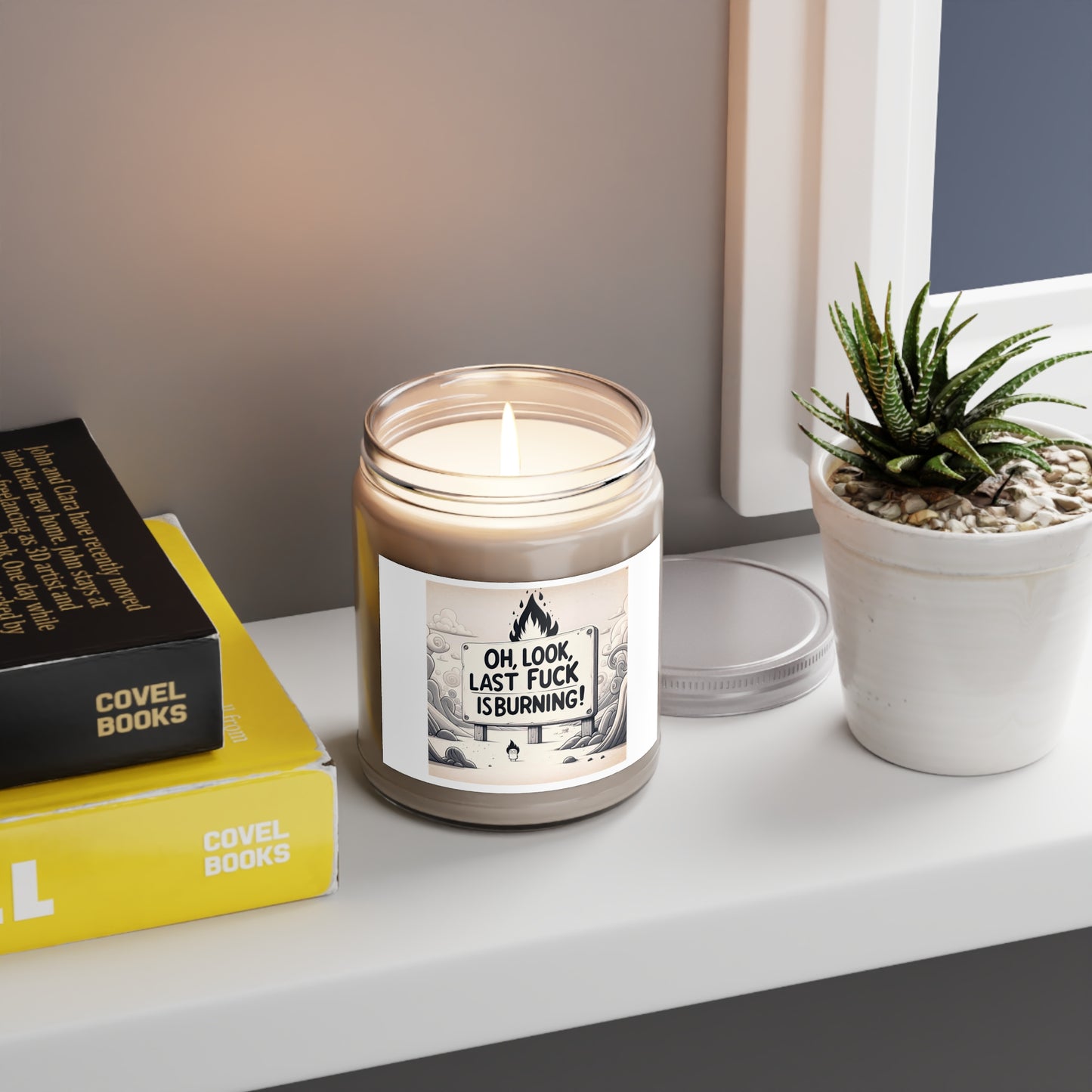 Oh, Look, Last fuck is burning Scented Candles, 9oz