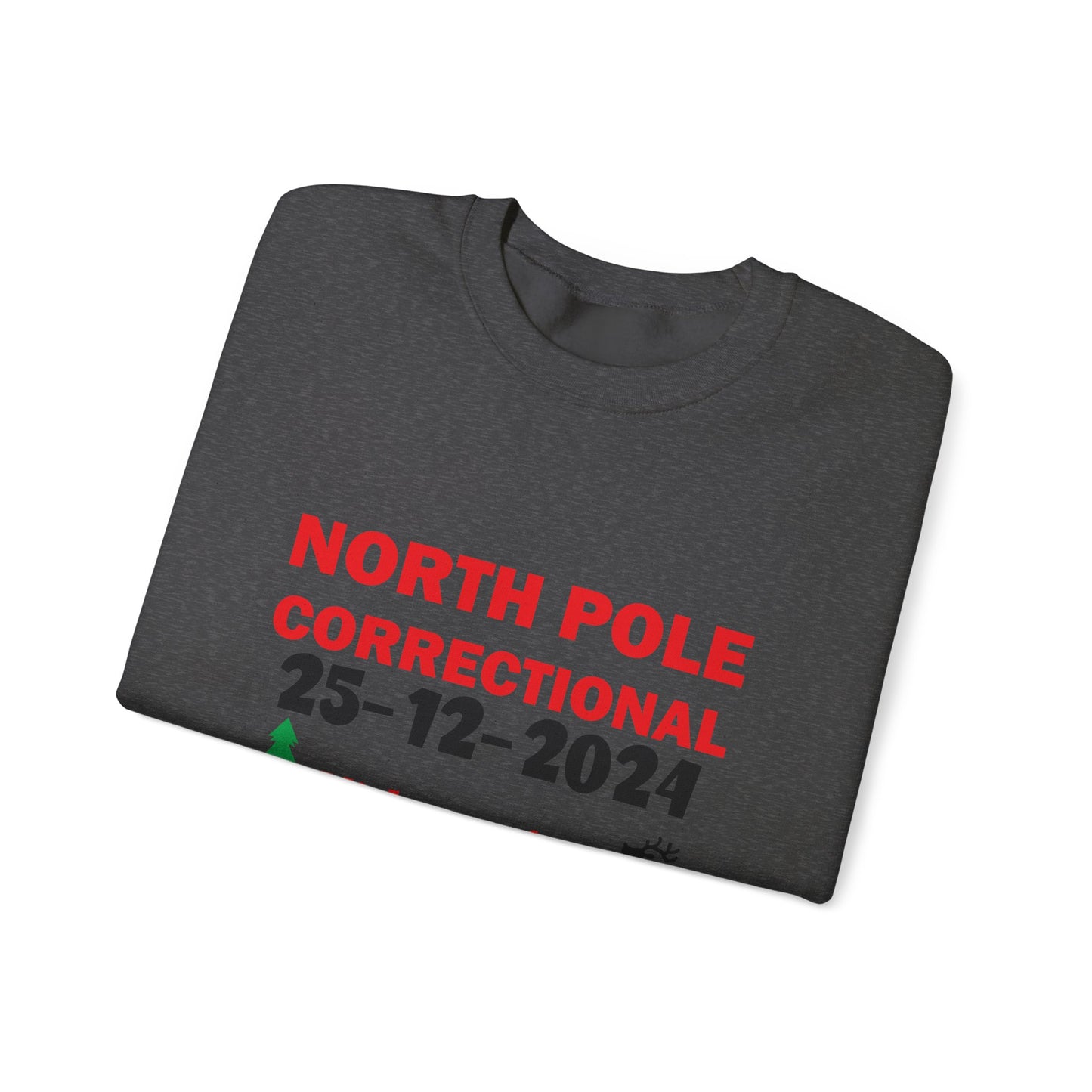 "North Pole Correctional"  Crewneck Sweatshirt